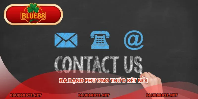 Đa dạng phương thức kết nối