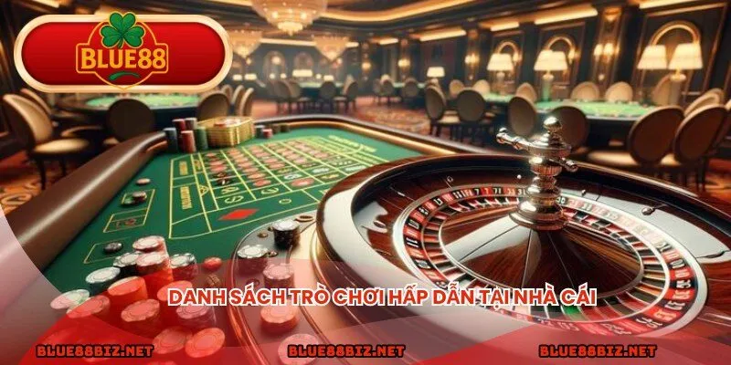 Danh sách trò chơi hấp dẫn tại nhà cái BLUE88