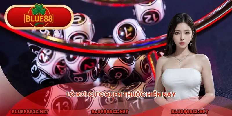 Lô rơi cực quen thuộc hiện nay