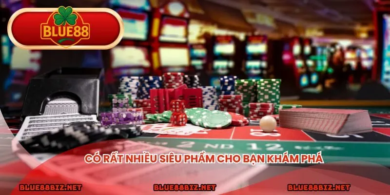 Có rất nhiều siêu phẩm cho bạn khám phá